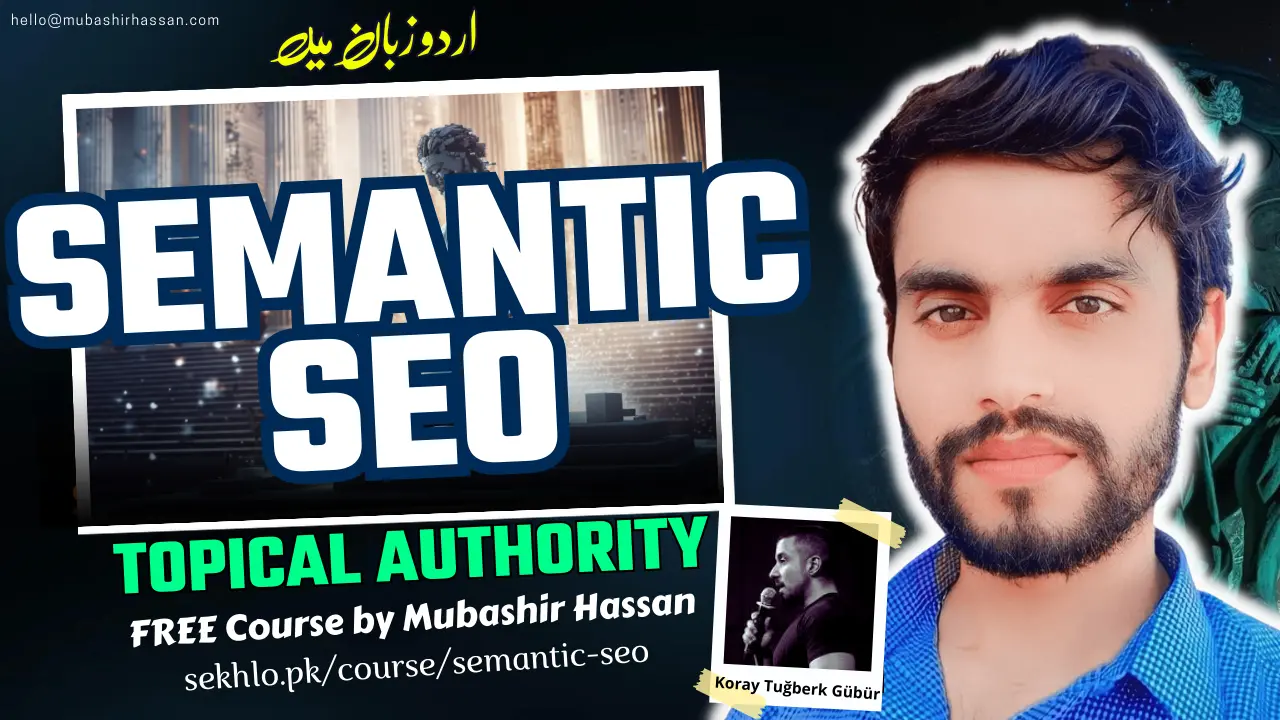 Semantic SEO & Topical Authority Course Sekhlo.pk